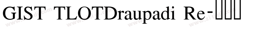 GIST TLOTDraupadi Re字体转换